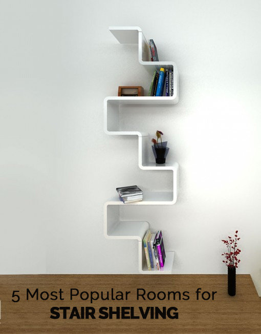 5 Most Popular Rooms For Space Saving Stair Shelves!