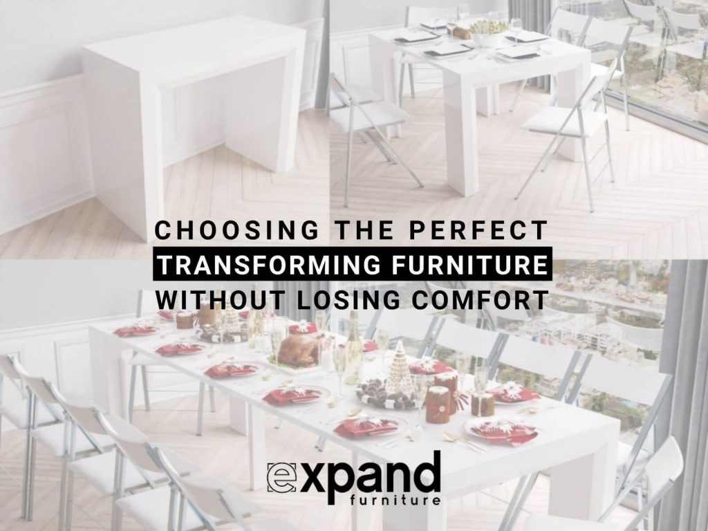 Choosing the Perfect Transforming Furniture without Losing Comfort