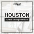 Houston Space-Saving Furniture At Expand Furniture